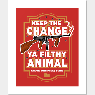 Ya Filthy Animal Posters and Art